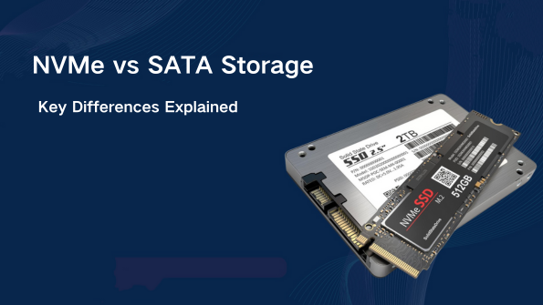 NVMe 与 SATA 存储：主要区别解释